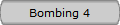  Bombing 4 