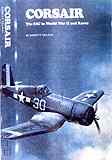 Corsair: The F4U in World War II and Korea Corsair: The F4U in World War II and Korea