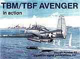 TBM/TBF Avenger in Action TBM/TBF Avenger in Action